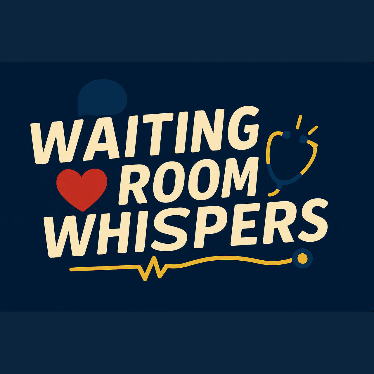 Waiting‑Room Whispers