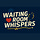Waiting‑Room Whispers
