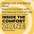 Comfort Zone Advantage