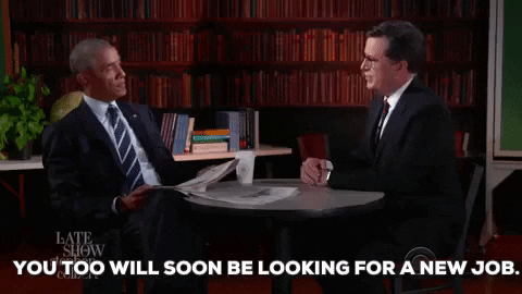 You Too Will Soon Be Looking For A New Job GIFs - Get the best GIF on GIPHY