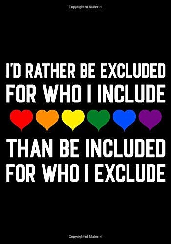 Fabulous Journal: I'd Rather Be Excluded for Who I Include | Great LGBT ...