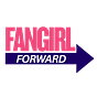 Fangirl Forward