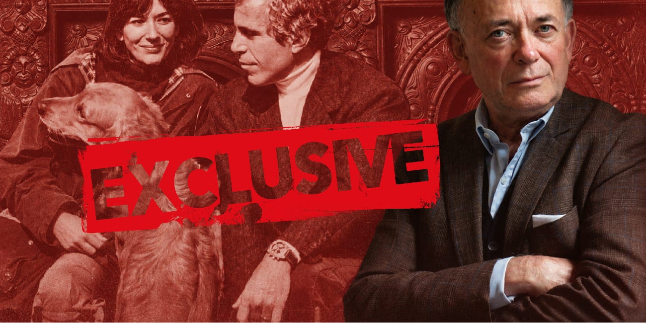 EPISODE THREE: “Here’s the truth about my sister’s relationship with Jeffrey Epstein” - Ian Maxwell spills the beans. 