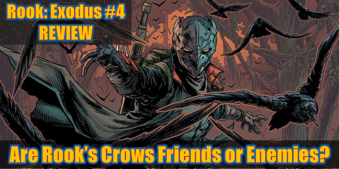 Pick of the Week - Rook: Exodus #4