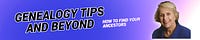 Genealogy Tips and Beyond