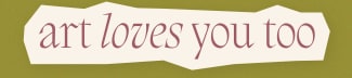 Art Loves You Too