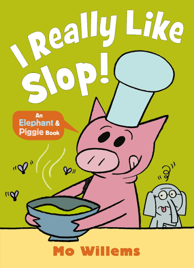 I REALLY Like Slop! | Walker Books Australia