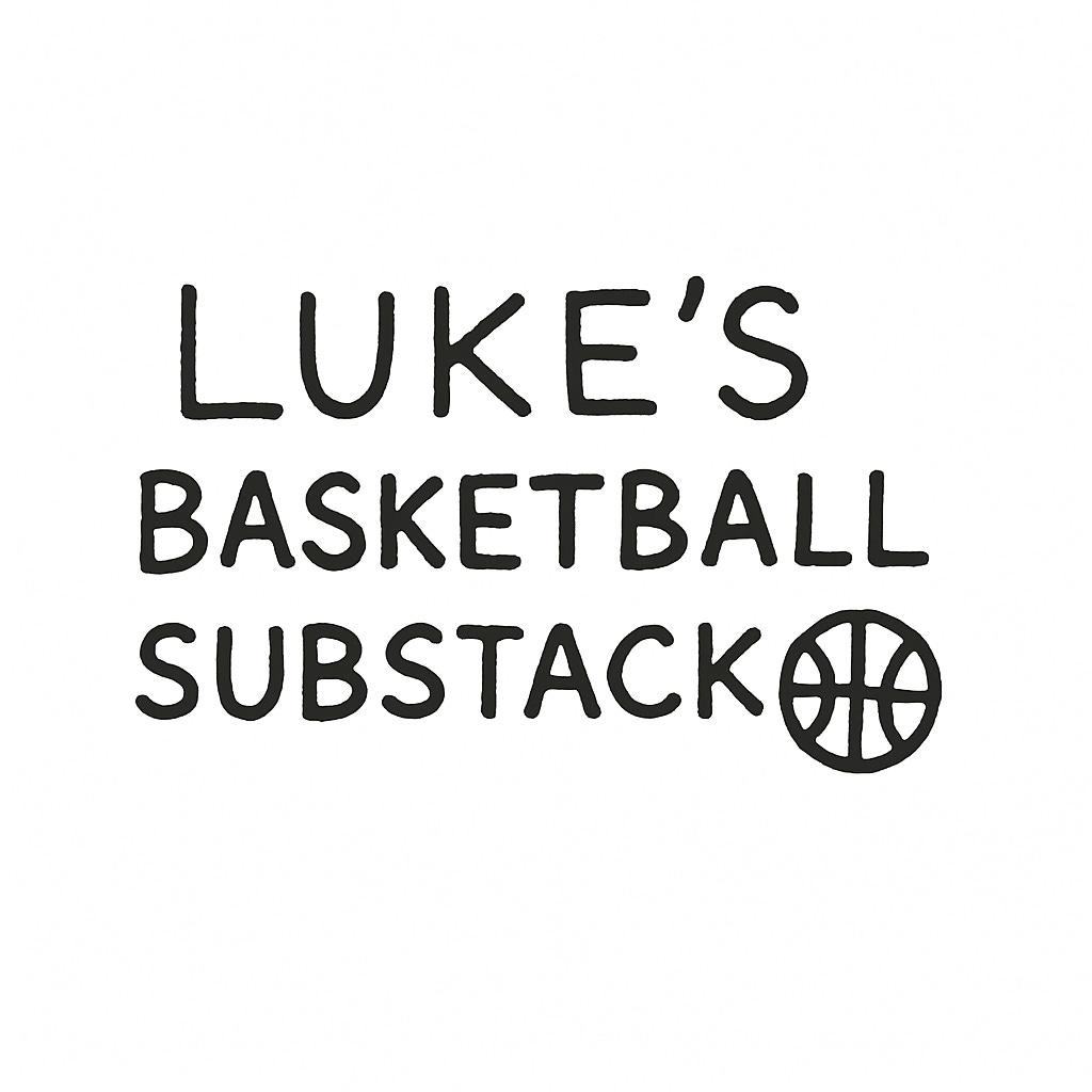 Luke's Basketball Substack