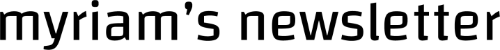 myriam's newsletter