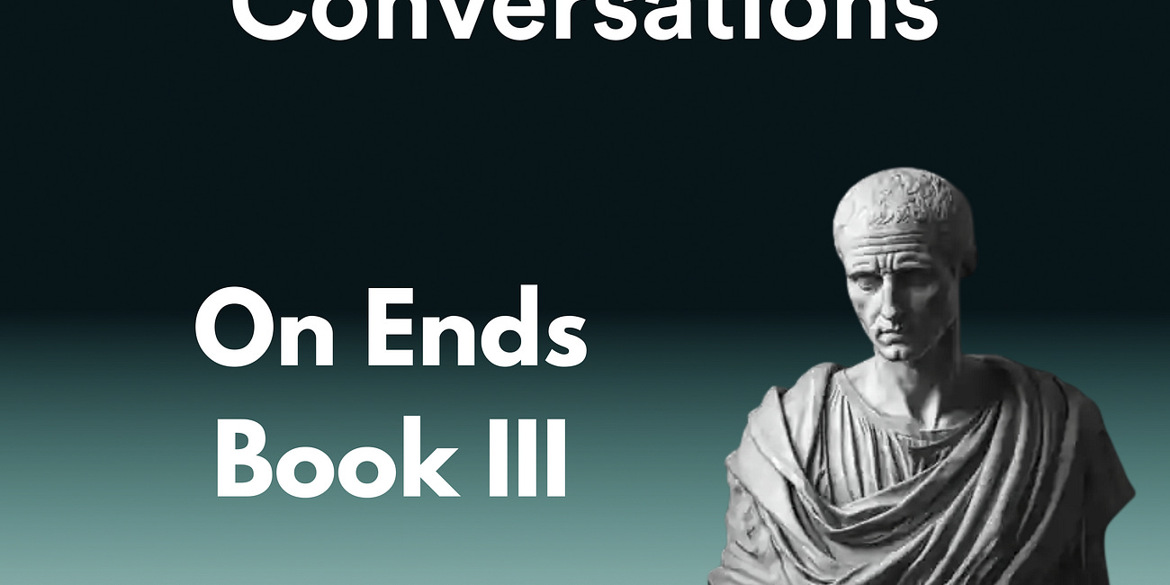 The Classic Defense Of Stoic Ethics | On Ends Book III (Episode 177)