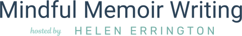 Mindful Memoir Writing by Helen Errington