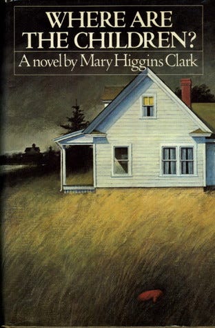 Where Are the Children? by Mary Higgins Clark