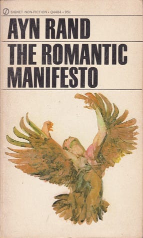 The Romantic Manifesto by Ayn Rand | Goodreads