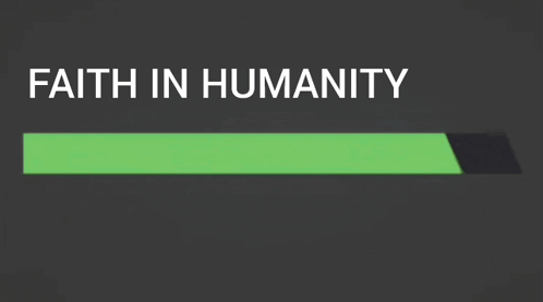 a green bar with the words " faith in humanity " on it a green bar with the words " faith in humanity " on it