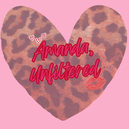 Amanda, Unfiltered 