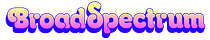 Broad Spectrum