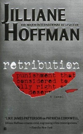 Retribution (C.J. Townsend #1) by Jilliane Hoffman | Goodreads