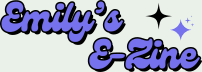 Emily’s E-zine