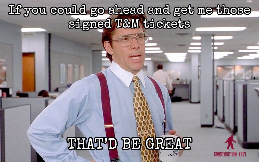 T&M Change Order Ticket Meme