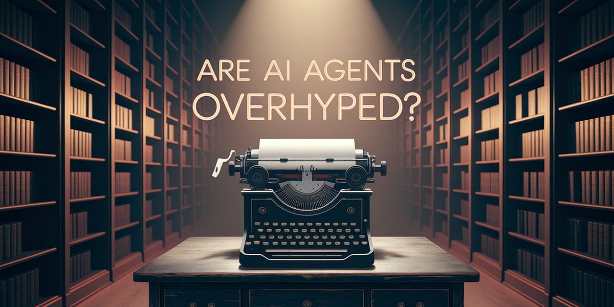 Are AI Agents Overhyped? Separating Hype from Reality in 2025