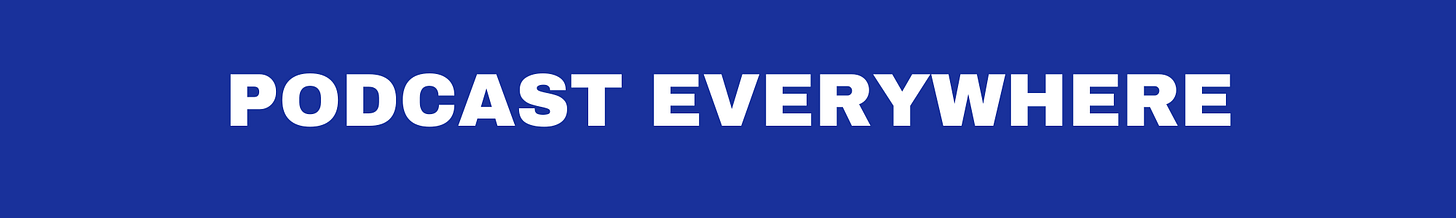 PODCAST EVERYWHERE