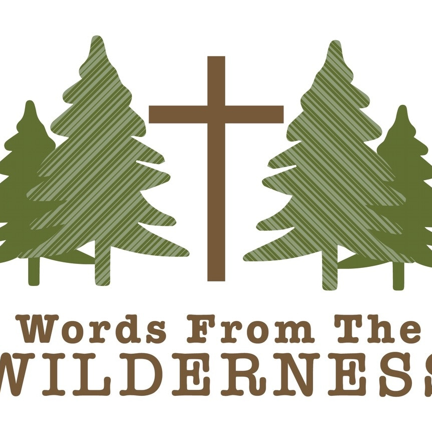 Words from the Wilderness