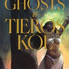 Cover Reveal! The Ghosts of Tieros Kol!