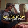 Nothing to Say
