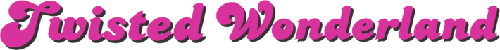 Twisted Wonderland