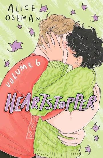 Heartstopper Volume 6: Boy meets boy in the final installment of the  phenomenal graphic novel series, also on Netflix!: INSTANT BESTSELLER: the  final ... graphic novel series, also on Netflix! : Oseman,