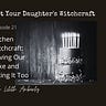 Witch Life with Lilith Amberly