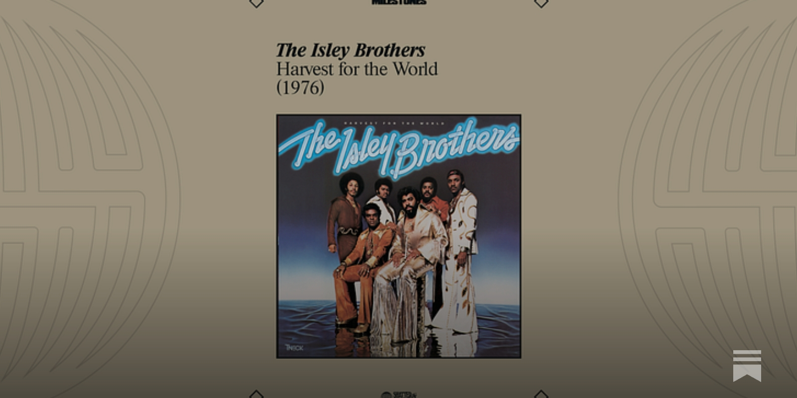 Milestones: Harvest for the World by The Isley Brothers