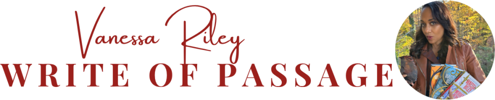 Vanessa Riley's Write of Passage