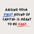 Raising Your First Round of Capital