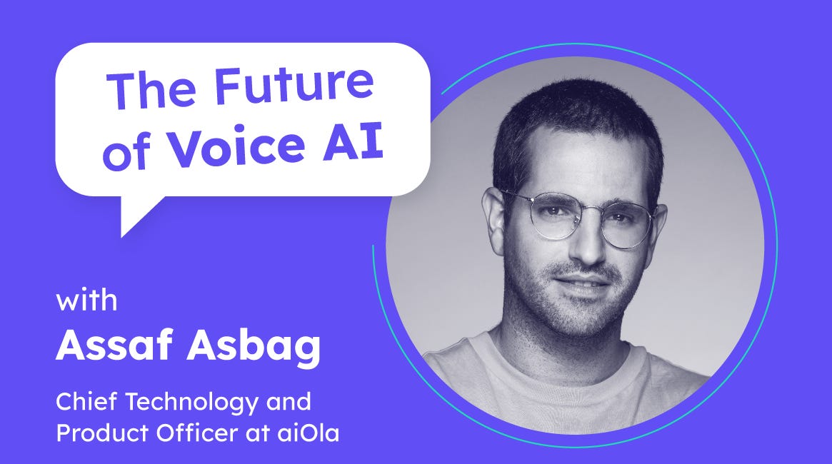 Voice AI for Frontline Workers | Assaf Asbag (Chief Product & Technology Officer at aiOla)