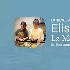 🎙️ Entrevue avec Élise — La Maison Terre : un lieu pour respirer autrement