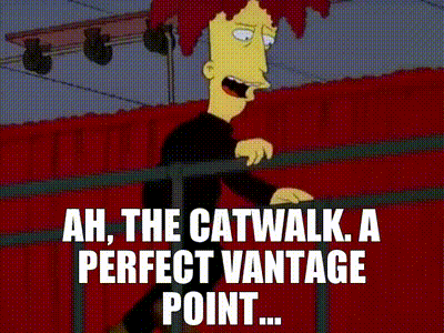 YARN | Ah, the catwalk. A perfect vantage point... | The Simpsons (1989) -  S12E13 Comedy | Video gifs by quotes | 5f2e57cf | 紗