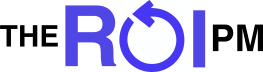 The ROI PM