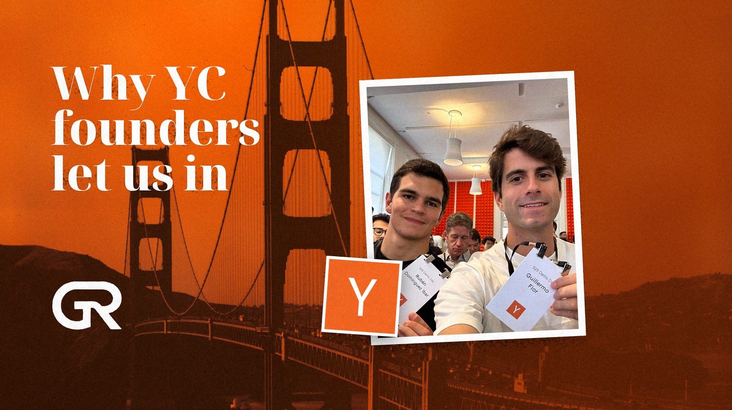 Orange collage with the title Why YC founders let us in over a halftone Golden Gate Bridge, a Y Combinator logo sticker, the GR Angel mark and a colour photo of Rubén Domínguez Ibar and Guillermo Flor holding their YC Demo Day badges Orange collage with the title Why YC founders let us in over a halftone Golden Gate Bridge, a Y Combinator logo sticker, the GR Angel mark and a colour photo of Rubén Domínguez Ibar and Guillermo Flor holding their YC Demo Day badges