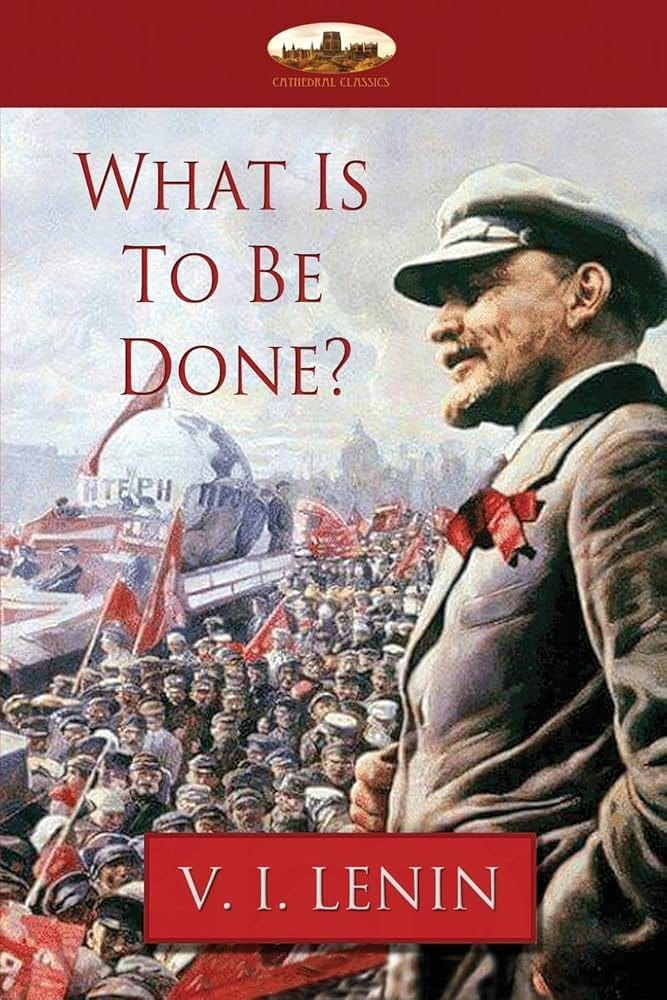 What Is To Be Done?: Lenin, Vladimir Ilyich: 9781911405535: Amazon.com:  Books