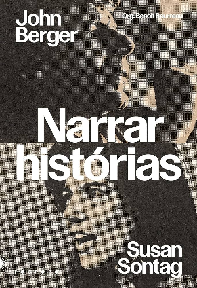 Narrar histórias eBook : Berger, John, Sontag, Susan: Amazon.com.br: Livros