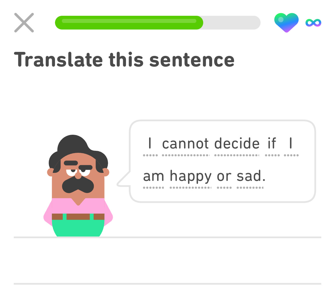 A cartoon character raises one eyebrow and says 'I cannot decide if I am happy or sad.' A cartoon character raises one eyebrow and says 'I cannot decide if I am happy or sad.'