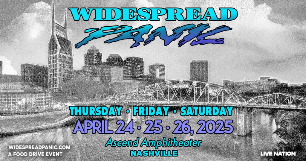 Promotional graphic for the Widespread Panic shows in Nashville, TN on April 24, 25, and 26, 2025