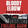 MMA Vivisection & 6th Round