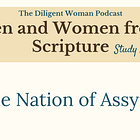 S6 Episode 605 - The Nation of Assyria
