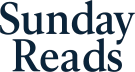 Sunday Reads