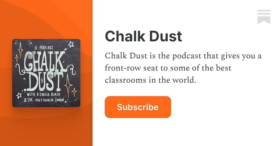 Chalk Dust | Nathaniel Swain | Substack
