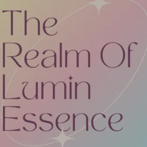 The Realm Of Lumin Essence ✨