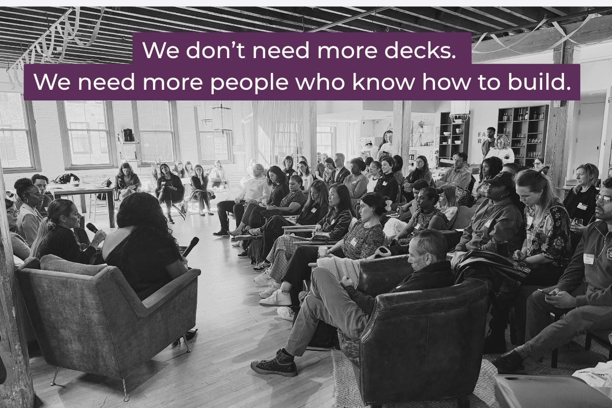 We don’t need more decks.  We need more people who know how to build.