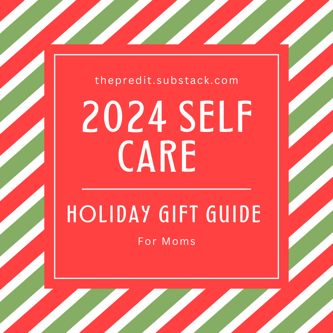 2024 Self Care Holiday Gift Guide for Moms - The PR Edit